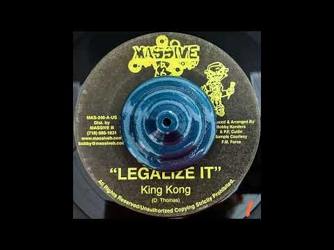 King Kong - Legalize it + Version / Massive B 2004