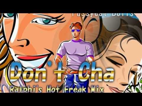 Don't Cha (Ralphi's Hot Freak mix) - Pussycat Dolls