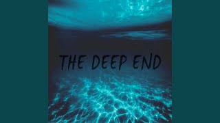 The Deep End