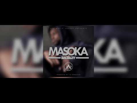 Bacrazy-Masoka(Official Audio)