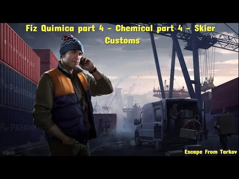 Fiz Química part 4 - Chemical part 4 - Skier - Customs