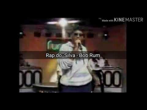 Rap do silva - Bob Rum