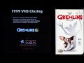 Gremlins 1999 VHS Closing
