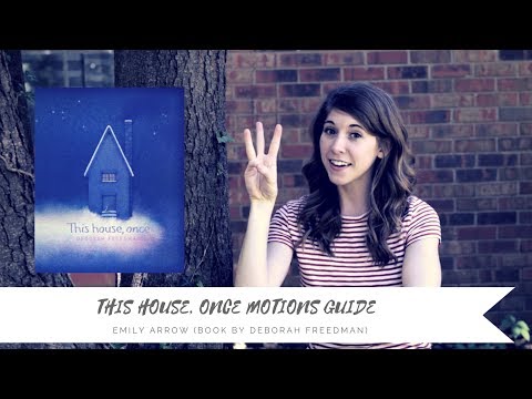 THIS HOUSE, ONCE Song Motions Guide