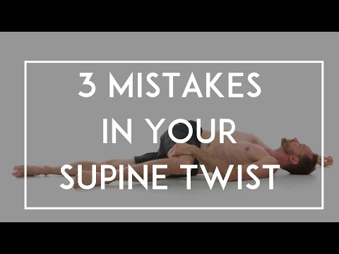 Supine Twist Supta Matsyendrasana Mistakes