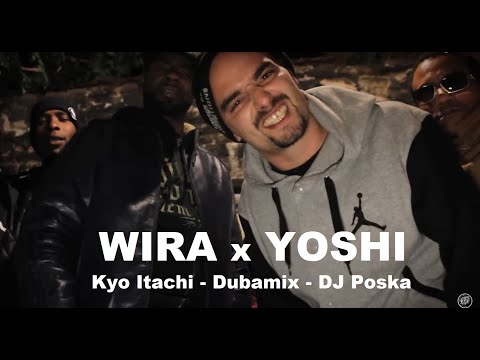 YOSHI feat. WIRA - LES CARTES EN MAIN [KYO ITACHI/DJ POSKA/DUBAMIX]