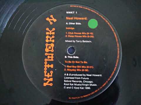 NEIL HOWARD - INDULGE (DEEP HOUSE MIX) 1990