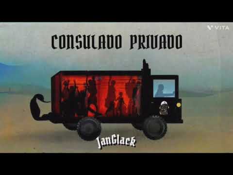 JanGlack - Consulado Privado (Audio Oficial Sin Censura)