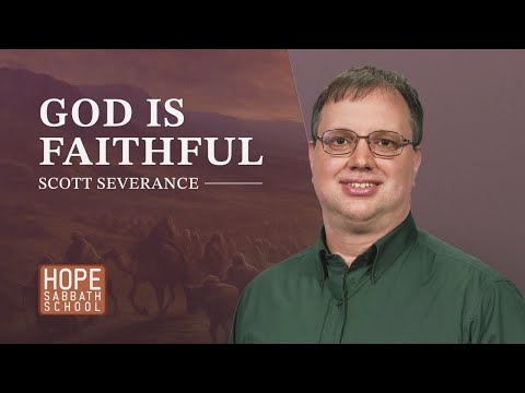 Lesson 12: GOD IS FAITHFUL