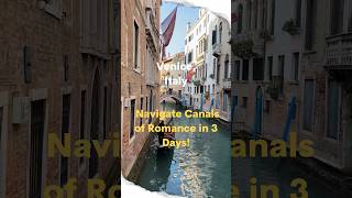 Venice, Italy: Navigate Canals of Romance in 3 Days! #venice #italy