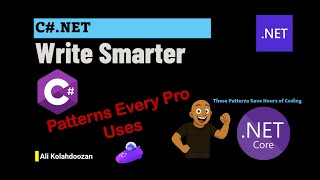 Write Smarter C# - These Patterns Save Hours of Coding