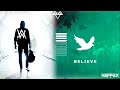 Alan Walker Faded X NEFFEX BELIEVE MASHUP