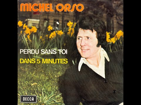 MICHEL ORSO - Perdu sans toi (45T - 1973)