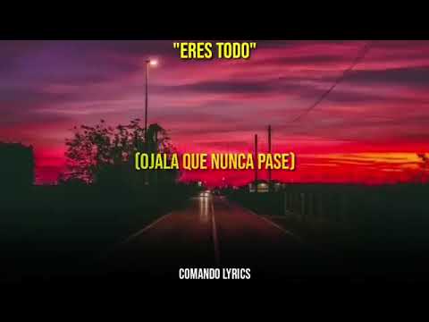 "Eres Todo" [EL MAKAVELICO] letra