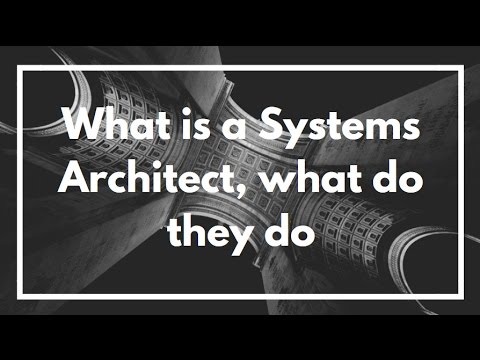 What is a Systems Architect and what do they do - YouTube