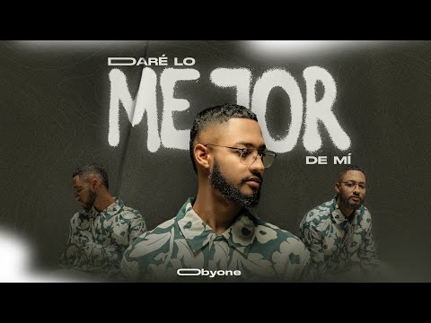 Obyone - Daré Lo Mejor De Mí (Visualizer)