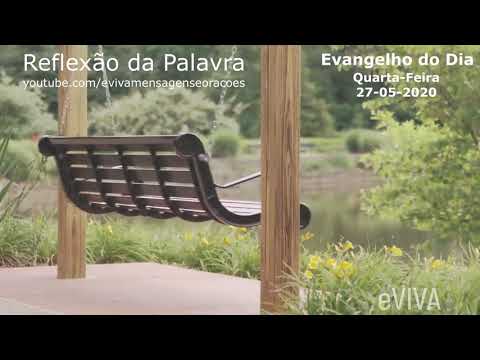 EVANGELHO DO DIA 27 05 2020 Narrado e Comentado   LITURGIA DIÁRIA   HOMILIA DIARIA HOJE