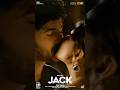 JACK Trailer Siddhu Jonnalagadda Vaishnavi Chaitanya Bommarillu Baskar SVCC Ytshorts