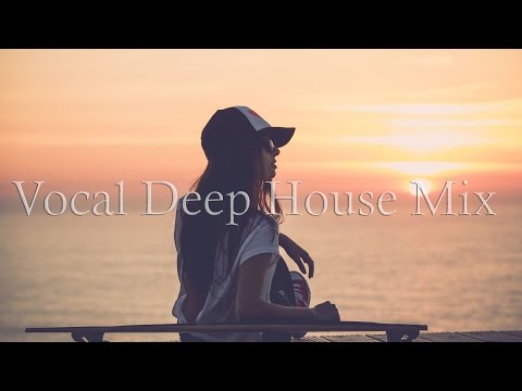 Best Summer Hits | Vocal Deep House Mix 2016 #41