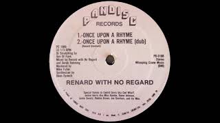 Renard With No Regard Feat Ced What - Once Upon A Rhyme (Dub)