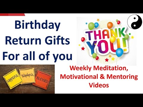 Birthday Gratitude Wishes to all II Weekly Meditation II Students MENTORING Video II Motivational.
