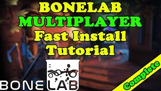 Bonelab Multiplayer Mod Install Tutorial