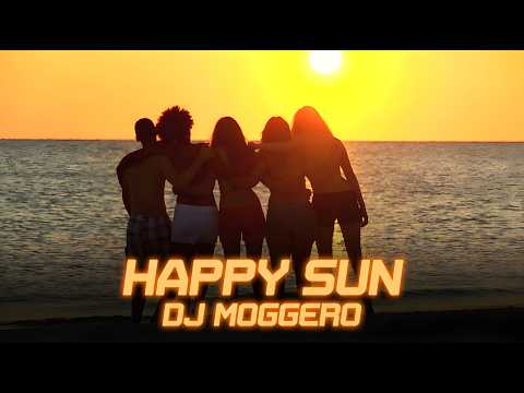 Happy Sun 🌞🌊 | DJ Moggero | Positive Reggae Vibes Banger 2026 💃 | Official Beach Video