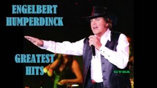 Engelbert Humperdinck - Greatest Hits (Album-6) [HQ Full Album]