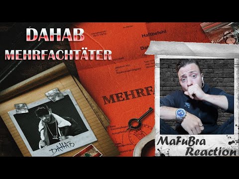 🔥#DieStreetLebt🔥 DAHAB - MEHRFACHTÄTER (OFFICIAL QUALITÄTER VIDEO) Reaction by MaFuBra