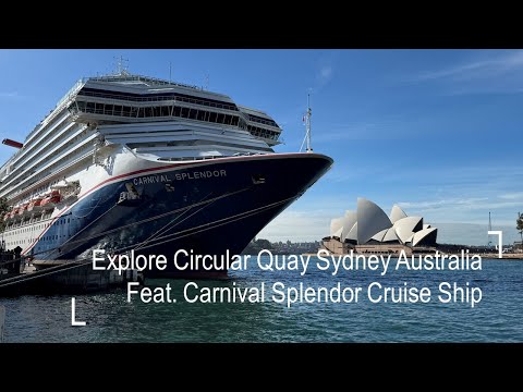 Thumbnail for Explore Circular Quay Sydney Australia in Sunny Winter Feat Carnival Splendor Ship | 4K Walking Tour