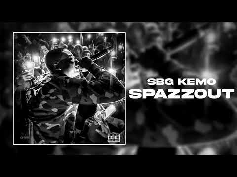SBG Kemo - SpazzOut