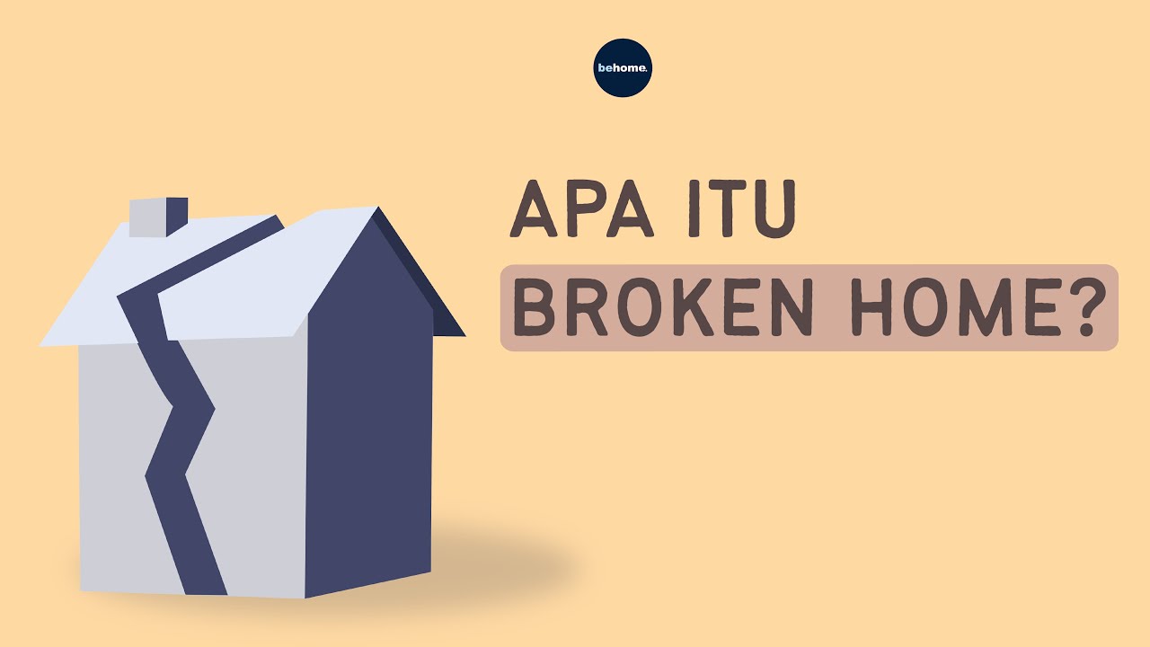 Putar video Apa Sih Broken Home Itu sekarang Apa Sih Broken Home Itu