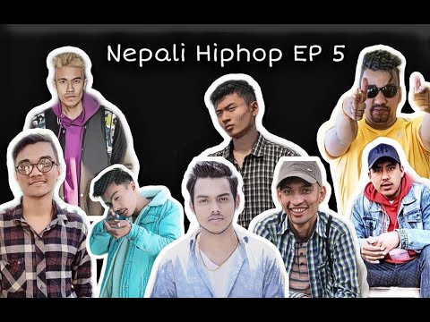 Nepali Hip hop EP 5: Astra / Shahas /AYUX /Razz bhai X Iconic/ TKS /JOJO/ Sawin aka / SWORNIM