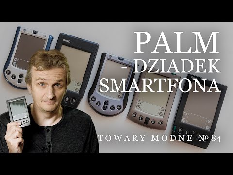 Palm - dziadek smartfona [TOWARY MODNE 84]
