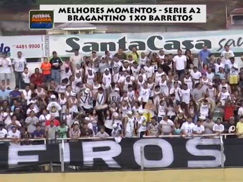 MELHORES MOMENTOS DE BRAGANTINO 1X0 BARRETOS -  SERIE A2
