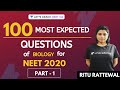 100 Most Expected Questions Of Biology For NEET 2020 Part 1 NEET Biology Ritu Rattewal