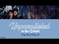 Unparalleled In The World Deng Lun Ft Yang Zi Chi Pinyin Eng