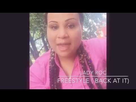 Lady Roc Back at it ( freestyle )