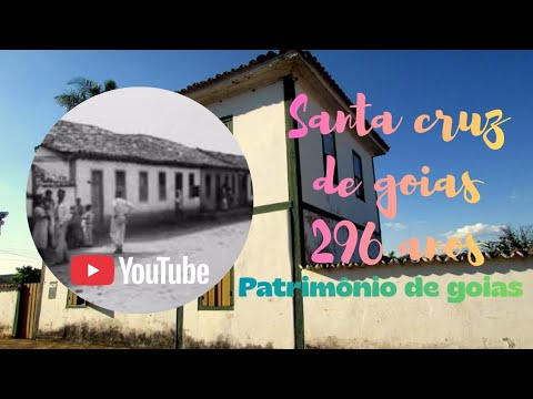 Cidade de Santa cruz de goias  -  296 anos  patrimônio de goias