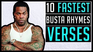 10 FASTEST Busta Rhymes Verses