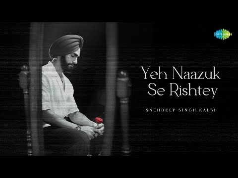 Yeh Naazuk Se Rishtey — watch video