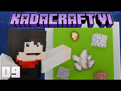 KadaCraft 6: Episode 9 - MATERIALISTIC