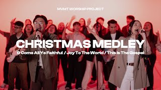 Christmas Medley: O Come All Ye Faithful / Joy to the World / This Is the Gospel