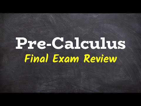 FULL Pre-Calculus Exam Review