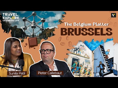 🇧🇪🍫 The Belgium Platter: BRUSSELS | TECL Podcast with Sunila Patil and Pieter Callebaut