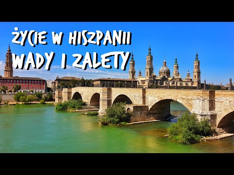 Życie w Hiszpanii: Wady i zalety mieszkania w Hiszpanii + hiszpańskie śniadanie i piękna Saragossa