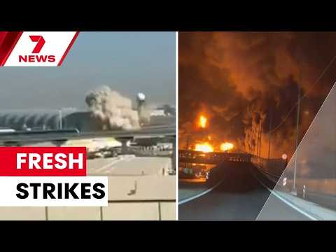 Dubai airport bombed as the war moves to an explosive new phase | 7NEWS