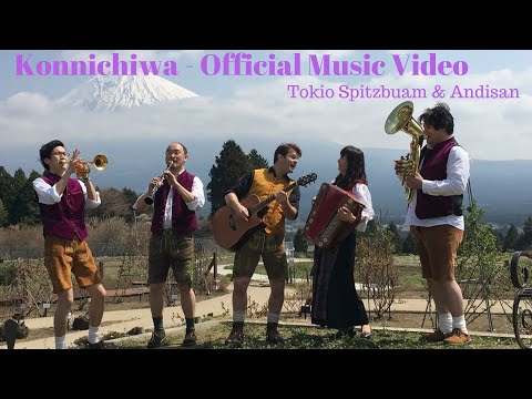 Tokio Spitzbuam & Andisan - Konnichiwa Official Musik Video