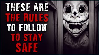 These are the rules to follow to stay safe | Scary Stories from the internet