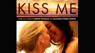 Kiss Me Trailer